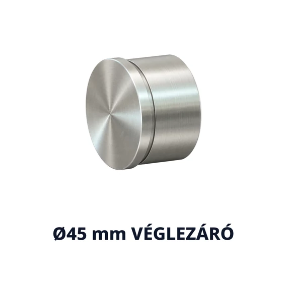 Szálcsiszolt rozsdamentes csővégzáró Ø45 mm – fali kapaszkodóhoz